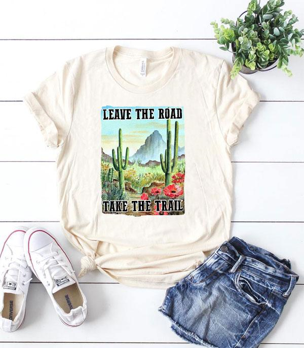 Cream Leave The Road Take The Trail T-Shirt